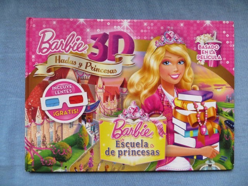 Barbie 3d Hadas Y Pricesas Escuela De Princesas
