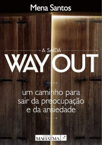A Saida Wayout - Santos Mena