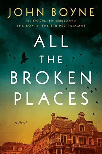 Book : All The Broken Places A Novel - Boyne, John