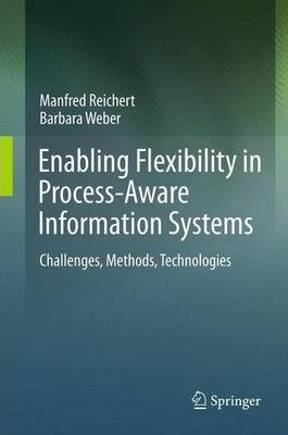 Libro Enabling Flexibility In Process-aware Information S...
