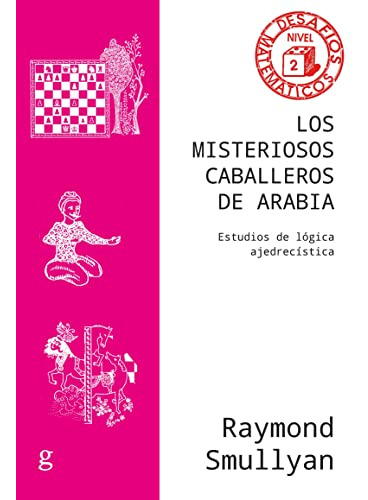 Libro Misteriosos Caballeros De Arabia Los De Smullyan Raymo