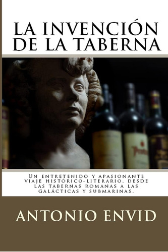 Libro: La Invención De La Taberna (spanish Edition)