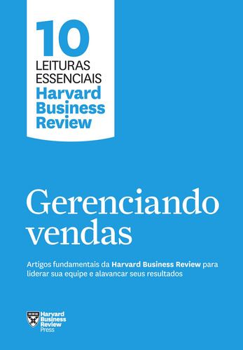 Livro Gerenciando Vendas (10 Leituras Essenciais - Hbr)