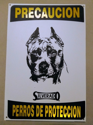 Letrero Pitbull  Precaución Perros De Protección  Silverado