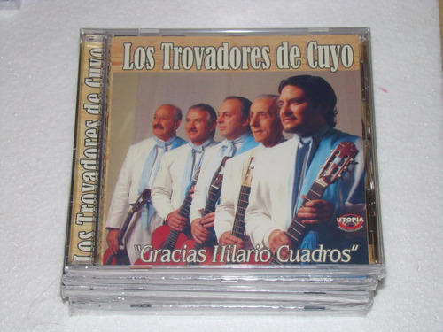 Los Trovadores De Cuyo Gracias Hilario Cuadros Cd Kktus 