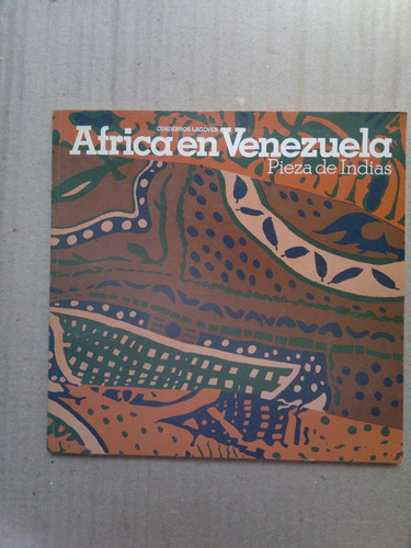Africa En Venezuela. Pieza De Indias. Jesús García - Lagoven