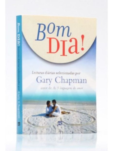 Bom Dia Leituras Diarias Por Gary Chapman