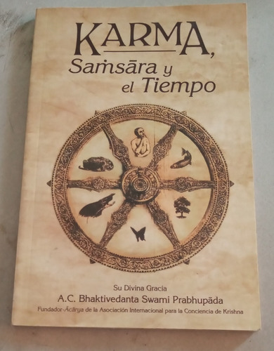 Karma, Samsara Y El Tiempo 