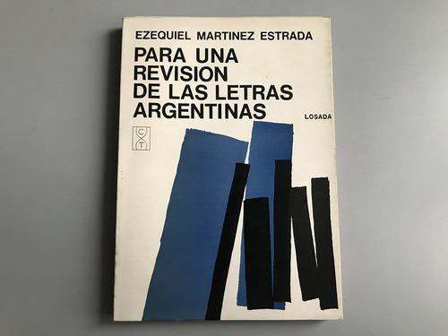 Para Una Revisión De Las Letras Argentinas - E. M. Estrada