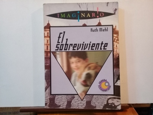 El Sobreviviente - Ruth Mehl - Sudamericana - Edicion 1998