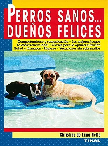 Perros Sanos Duenos Felices - Lima Netto Christina