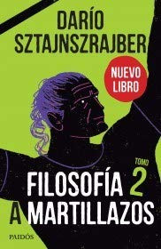 Libro Filosofia A Martillazos (tomo 2) - Sztajnszrajber Dari