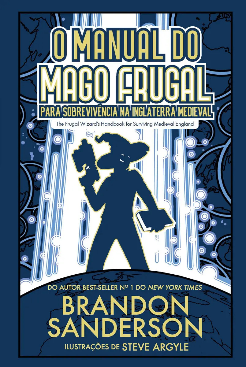 O Manual Do Mago Frugal Para Sobrevivência Na Inglaterra Medieval: Projeto Secreto #2, De Brandon Sanderson. Editorial Trama, Tapa Dura, Edición 1 En Português, 2024