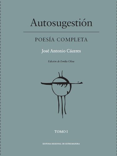 Autosugestion Poesia Completa 2 Vol, - Caceres,jose Antonio