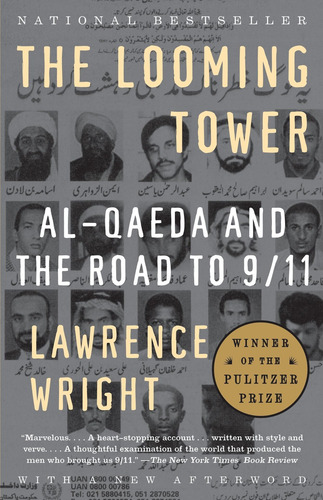 Libro The Looming Tower: Al-qaeda And The Road To 9/11