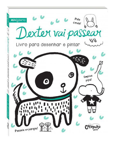 Livro Dexter Vai Passear - Livro Para Desenhar E Pintar
