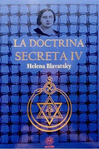 La Doctrina Secreta 4 Madame Helena Blavatsky Ocultismo Iv