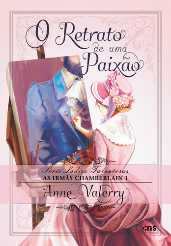 O retrato de uma paixão, de Valerry, Anne. Novo Século Editora e Distribuidora Ltda., capa mole em português, 2021