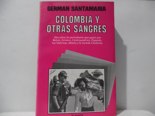 Colombia Y Otras Sangres / German Santamaria / Planeta