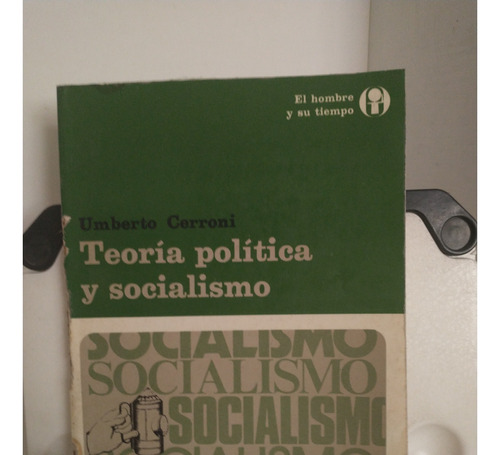 Teoría Política Y Socialismo-umberto Cerroni