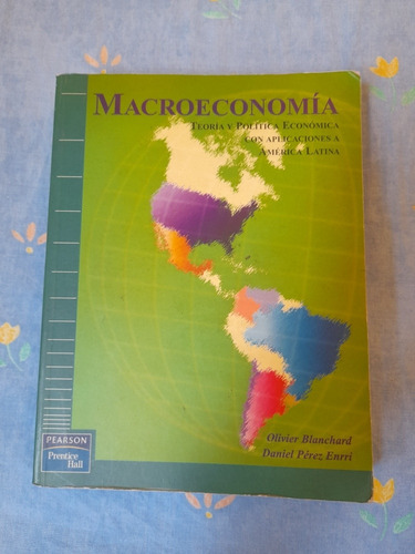 Texto Libro Macroeconomia Olivier Blanchard Y Daniel Pérez E