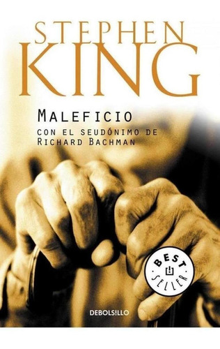 Libro: Maleficio. King, Stephen. Debolsillo