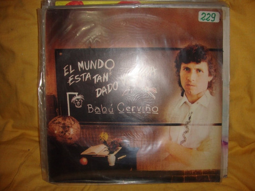 Vinilo Babu Cerviño El Mundo Esta Tan Dado Vuelta Insert Rn1