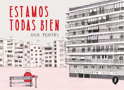 Estamos Todas Bien - Penyas, Ana -(t.dura) - *