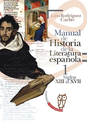 Manual De Historia De La Literatura Española 1 [siglos Xiii