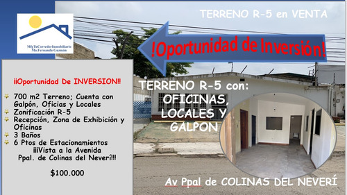 Venta Terreno Casa Locales, Galpón Colinas Del Neverí Barcelona