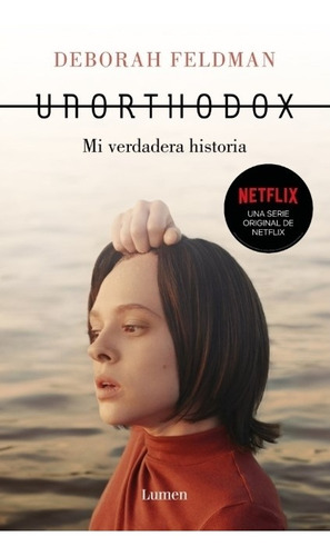 Libro Unorthodox - Mi Verdadera Historia ( Poco Ortodoxa )