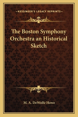 Libro The Boston Symphony Orchestra An Historical Sketch ...
