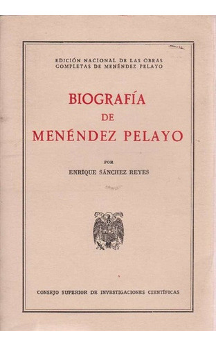 Biografía De Menéndez Pelayo Año 1974 - Reyes  