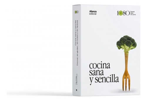 Cocina Sana Y Sencilla Cocinar Sin Gluten Sin Huevo Y Sin La