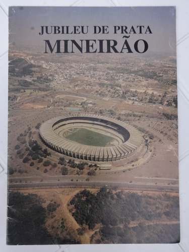 Revista Jubileu De Prata Do Mineirão - 1990 - Belo Horizonte