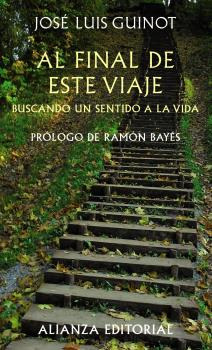 Libro Al Final De Este Viaje Alianza  De Guinot Rodríguez Jo