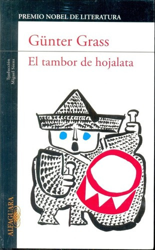 Tambor De Hojalata, El - Gunter Grass