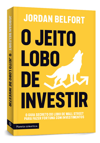 O Jeito Lobo De Investir