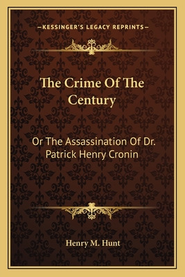 Libro The Crime Of The Century: Or The Assassination Of D...