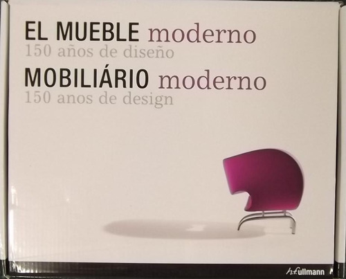 El Mueble Moderno, de Mehlhose, Andrea. Editora Paisagem Distribuidora de Livros Ltda., capa dura em português, 2009