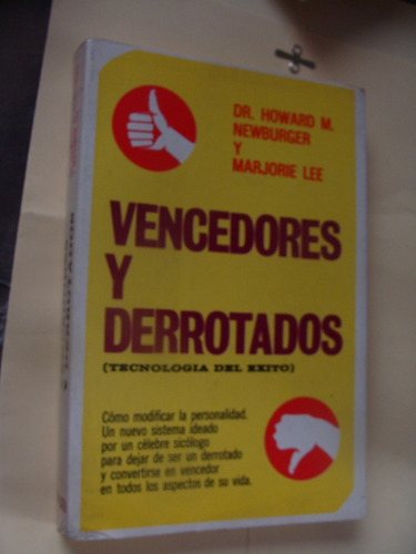 Libro Vencedores Y Derrotados , Dr. Howard M. Newburger  , A