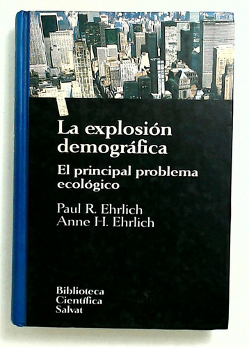 Explosion Demografica, La - Ehrlich