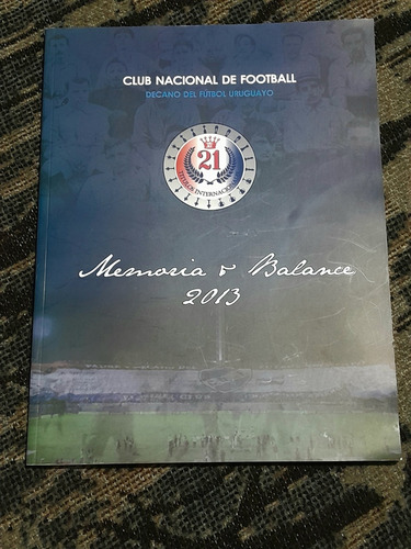 Memoria Y Balance Del Club Nacional De Football 2013