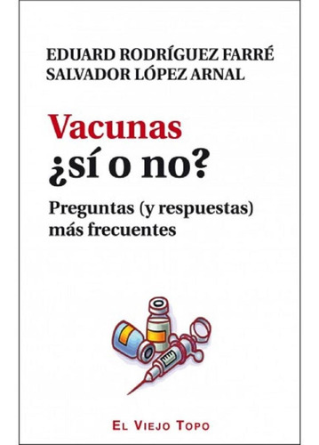 Vacunas ¿si O No?