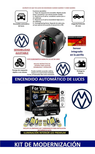 Euroswitch Sensor Automático Y Luces Led Interior Tiguan Mk1