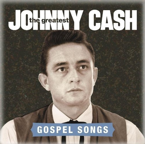 Cash Johnny Greatest: Gospel Songs Usa Import Cd