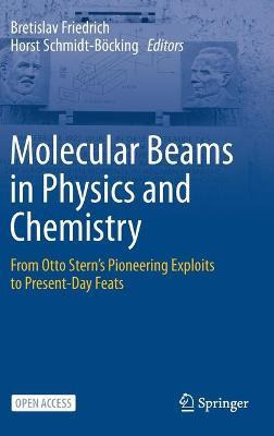 Libro Molecular Beams In Physics And Chemistry : From Ott...