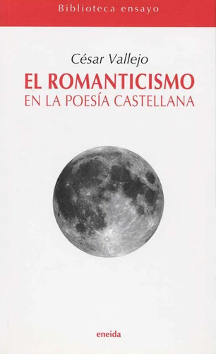 Libro El Romanticismo En La Poesía Castellana Lku