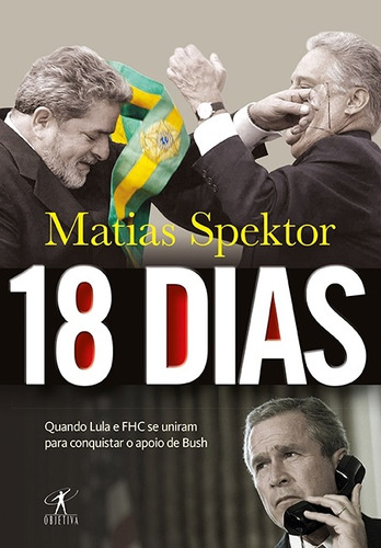 18 dias, de Spektor, Matias. Editora Schwarcz SA, capa mole em português, 2014
