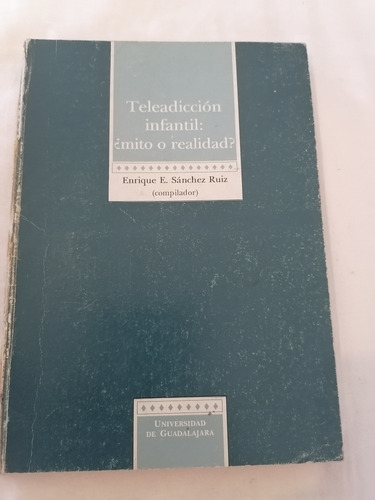 Tele Adicción Infantil ¿mito O Realidad?